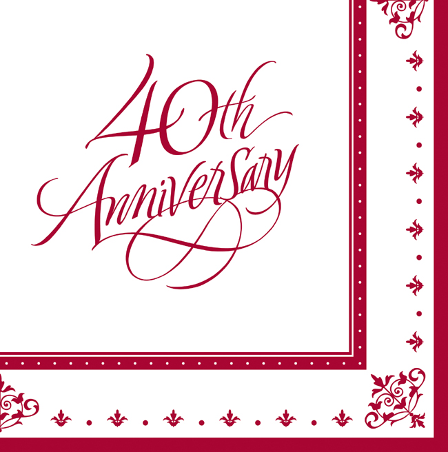 Napkins, Anniversaries and 40th anniversary