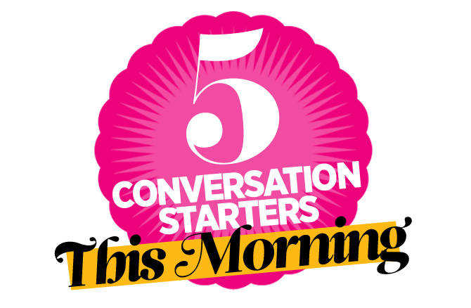 June 19, 2013: 5 Conversation Starters this Morning | Celebs ...