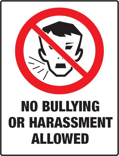 School/Childcare Signs - No Bullying Or Harassment Allowed ...