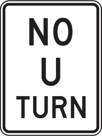 No U Turn Sign X4541 - by SafetySign.com