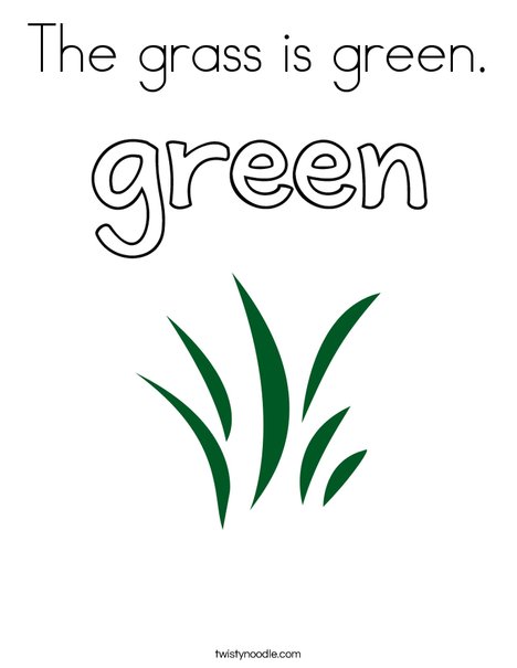 The grass is green Coloring Page - Twisty Noodle