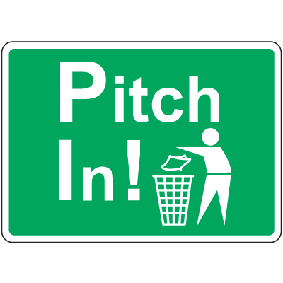 Pitch In Sign - Recycling and Trash Disposal Signs - Interior and ...