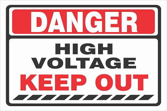 Danger High Voltage Keep Out Sign