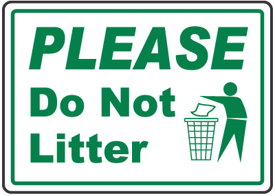 Do Not Litter Signs