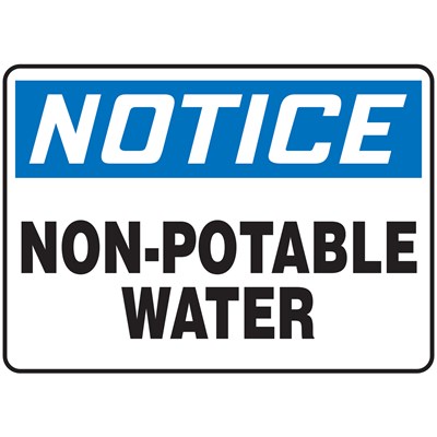 NSÂ® Signs Notice Non-Potable Water Safety Sign - 29873 - Northern ...