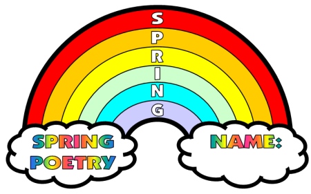 Spring Acrostic Poem: S.P.R.I.N.G. Acrostic Poem in Rainbow Shaped ...