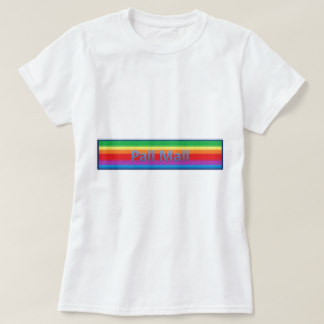 Pall Mall T-Shirts & Shirt Designs | Zazzle