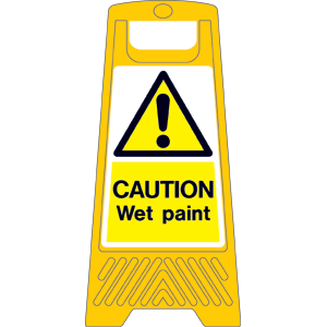 Free Standing Floor Sign - Wet Paint - Double sided Ref: W178 ...