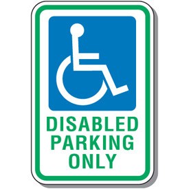 Disabled Parking Only Sign - 79486