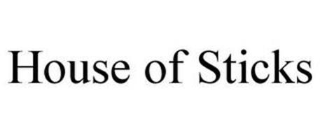 HOUSE OF STICKS Trademark of House of Sticks LLC. Serial Number ...