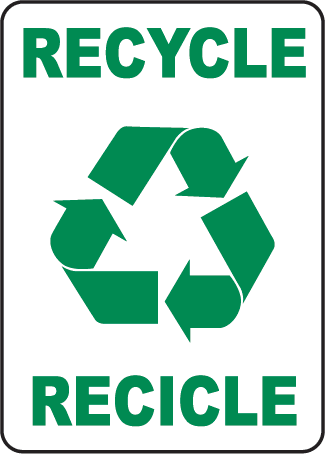 Recycle / Recicle Sign by SafetySign.