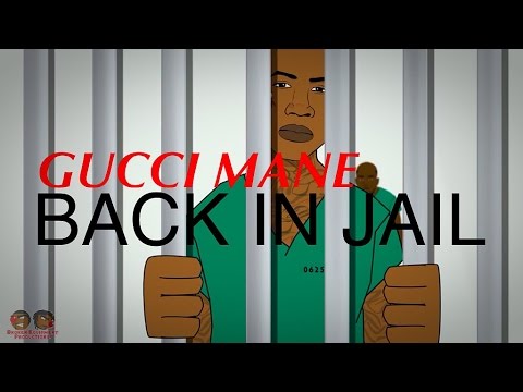 Gucci Mane - Back in Jail (CARTOON VIDEO) - YouTube