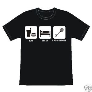 EAT SLEEP BADMINTON FUNNY SLOGAN BIRTHDAY GIFT T-SHIRT - ClipArt Best ...